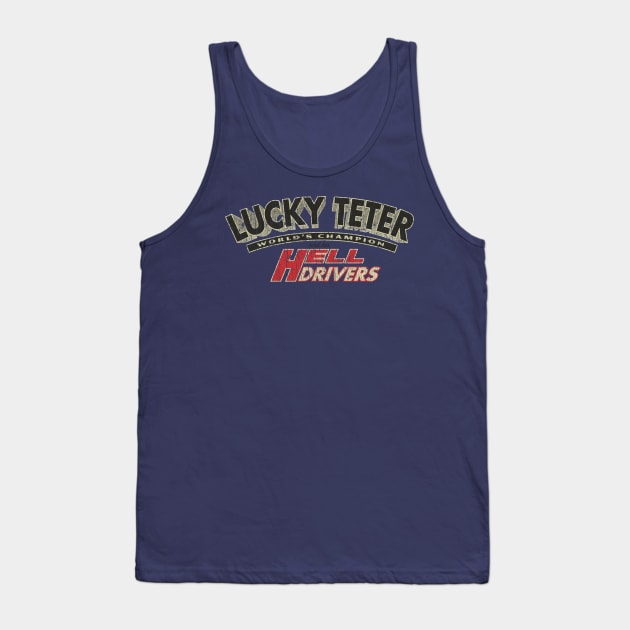 Lucky Teter and His Hell Drivers 1936 Tank Top by JCD666